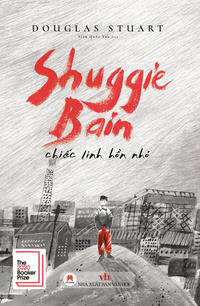 Shuggie Bain - Chiếc linh hồn nhỏ