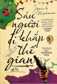 Sáu người đi khắp thế gian (2)