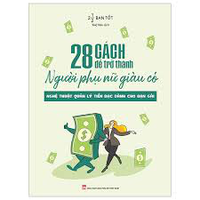 Sách - 28 Cách để trở thành người phụ nữ giàu có
