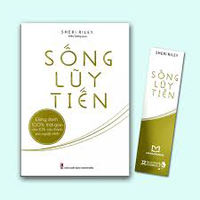 Sách - Sống Lũy Tiến: Đừng Dành 100% Thời Gian Cho 10% Cấu Thành Con Người Mình 