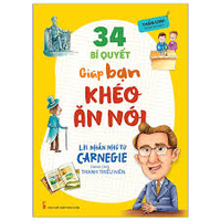 Sách - Lời Nhắn Nhủ Từ Carnegie Dành Cho Thanh Thiếu Niên - 34 Bí Quyết Giúp Bạn Khéo Ăn Nói 