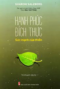 Sách - Hạnh phúc đích thực - Sức mạnh của thiền
