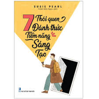 Sách - 7 Thói quen đánh thức tiềm năng sáng tạo