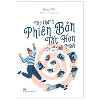 Sách - Trở thành phiên bản tốt hơn của chính mình