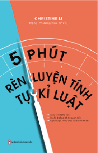 Sách - 5 Phút rèn luyện tính kỉ luật