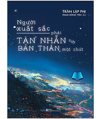 Sách - Người xuất sắc phải tàn nhẫn với bản thân một chút