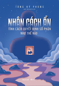 Nhân cách ẩn - Tính cách quyết định số phận như thế nào
