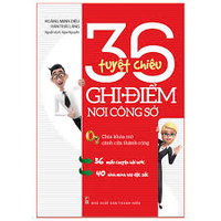 Sách - 36 Tuyệt Chiêu Ghi Điểm Nơi Công Sở 