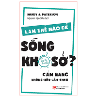 Sách: Làm Thế Nào Để Sống Khổ Sở