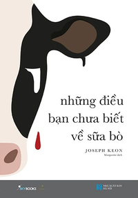 Những điều bạn chưa biết về sữa bò