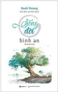 Sống đời bình an (Suối Thông)