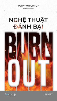 Nghệ thuật đánh bại Burnout