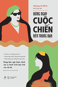 Dừng ngay cuộc chiến bên trong bạn