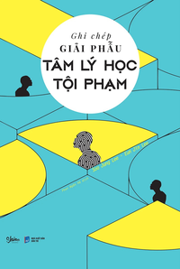 Ghi chép giải phẫu tâm lý học tội phạm
