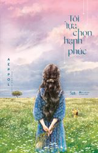 Tôi lựa chọn hạnh phúc