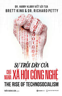 Sự trỗi dậy của chủ nghĩa xã hội công nghệ