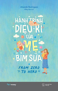 Hành trình diệu kì của mẹ bỉm sữa