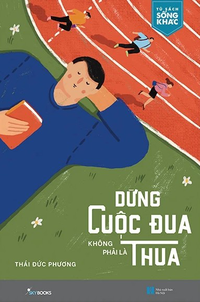 Dừng cuộc đua không phải là thua