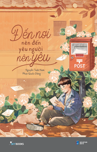 Đến nơi nên đến, yêu người nên yêu