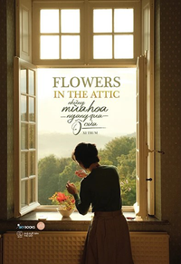 Flowers in the attic - Những mùa hoa ngang qua ô cửa