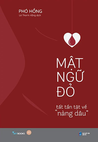 Mật ngữ đỏ - Tất tần tật về " nàng dâu "