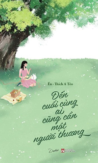 Đến cuối cùng ai cũng cần một người thương